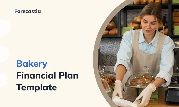 How to Create a Financial Plan for a Bakery?